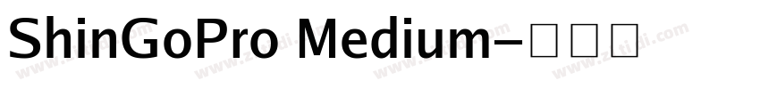 ShinGoPro Medium字体转换